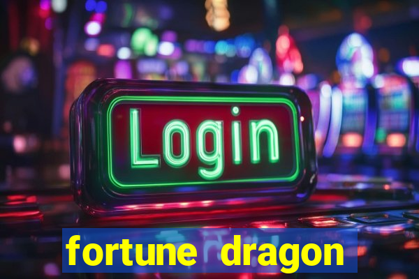 fortune dragon ganho certo demo